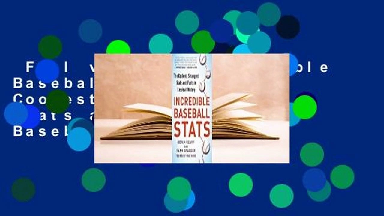 Full version  Incredible Baseball Stats: The Coolest, Strangest Stats and Facts in Baseball