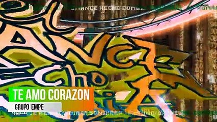 TE AMO CORAZON  grupo EMPERADOR cumbia ROMANTICA 2019