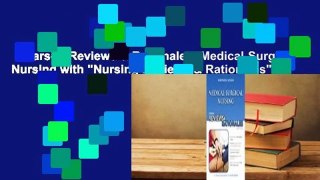 Pearson Reviews & Rationales: Medical-Surgical Nursing with 