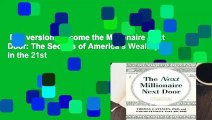 Full version  Become the Millionaire Next Door: The Secrets of America s Wealthy in the 21st
