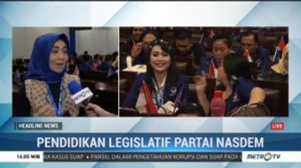 Sekolah Legislatif NasDem Siapkan Wakil Rakyat yang Profesional