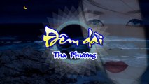 [Karaoke] ĐÊM DÀI - Tha Phương (Giọng Nữ)