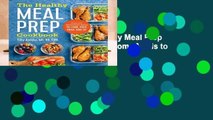 About For Books  The Healthy Meal Prep Cookbook: Easy and Wholesome Meals to Cook, Prep, Grab, and