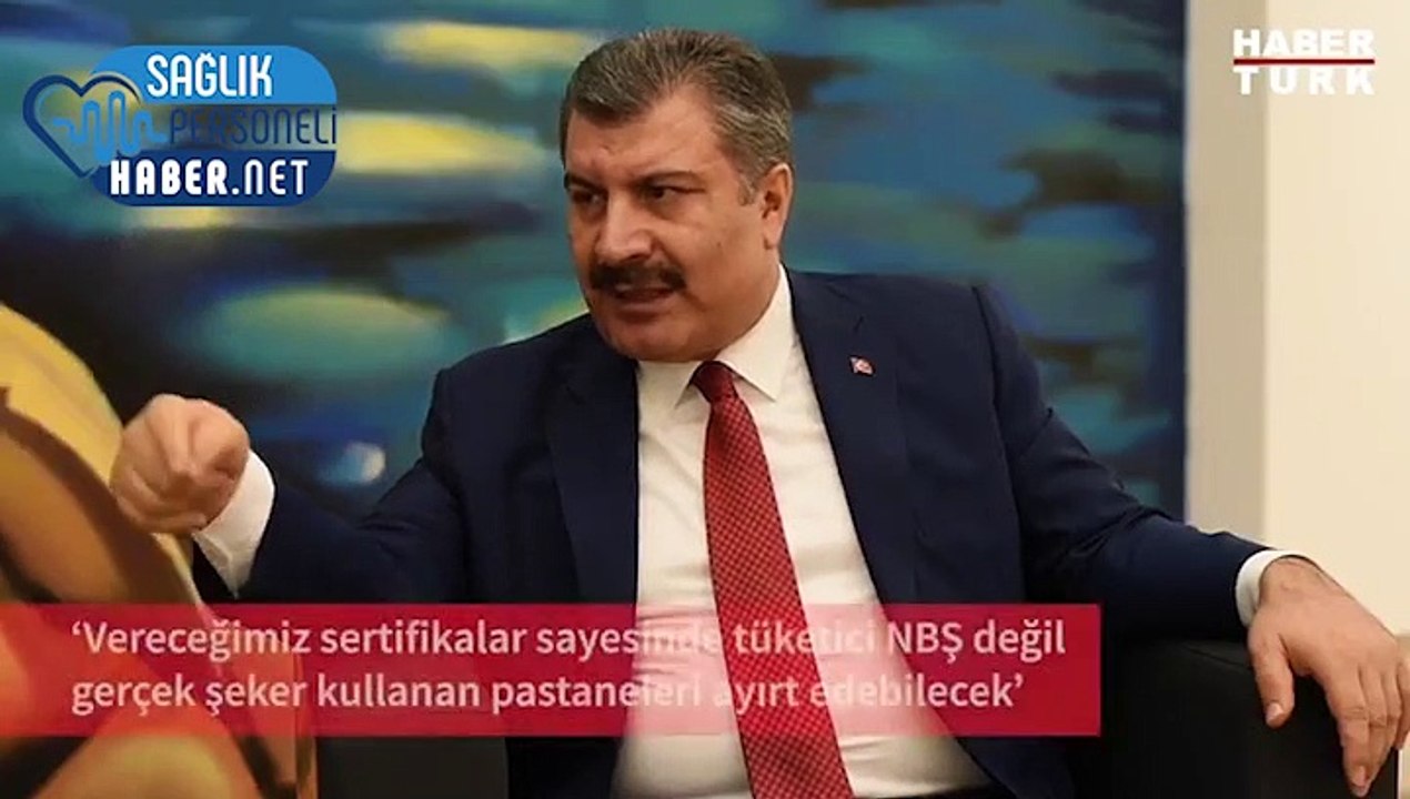 Fahrettin Koca: Vereceğimiz sertifikalar sayesinde tüketici NBŞ değil, gerçek şeker kullanan pastaneleri ayırt edebilecek