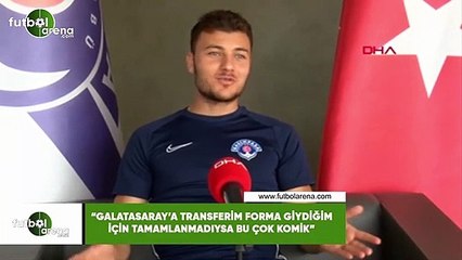 Yusuf Erdoğan: "Galatasaray'a transferim formayı giydiğim için tamamlanmadıysa bu çok komik"
