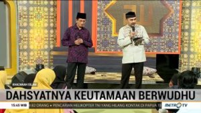 Khazanah Islam: Dahsyatnya Keutamaan Berwudhu (4)