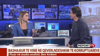 Report TV - Basha: PD do ndëshkojë të korruptuarit, i ftuar në Report TV analisti Ben Andoni