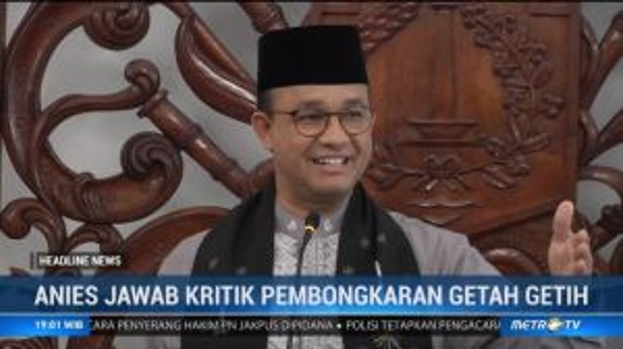 Anies Jawab Kritik Pembongkaran Instalasi Bambu Getah Getih