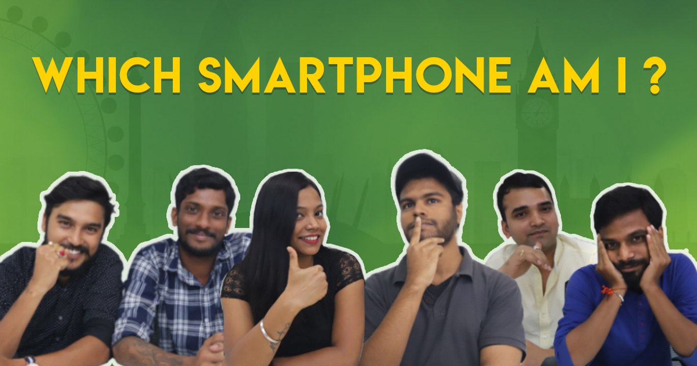 WHICH SMARTPHONE AM I ?