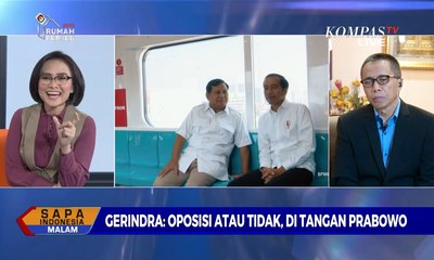 Gerindra: Oposisi atau Tidak, di Tangan Prabowo - Dialog Sapa Indonesia Malam