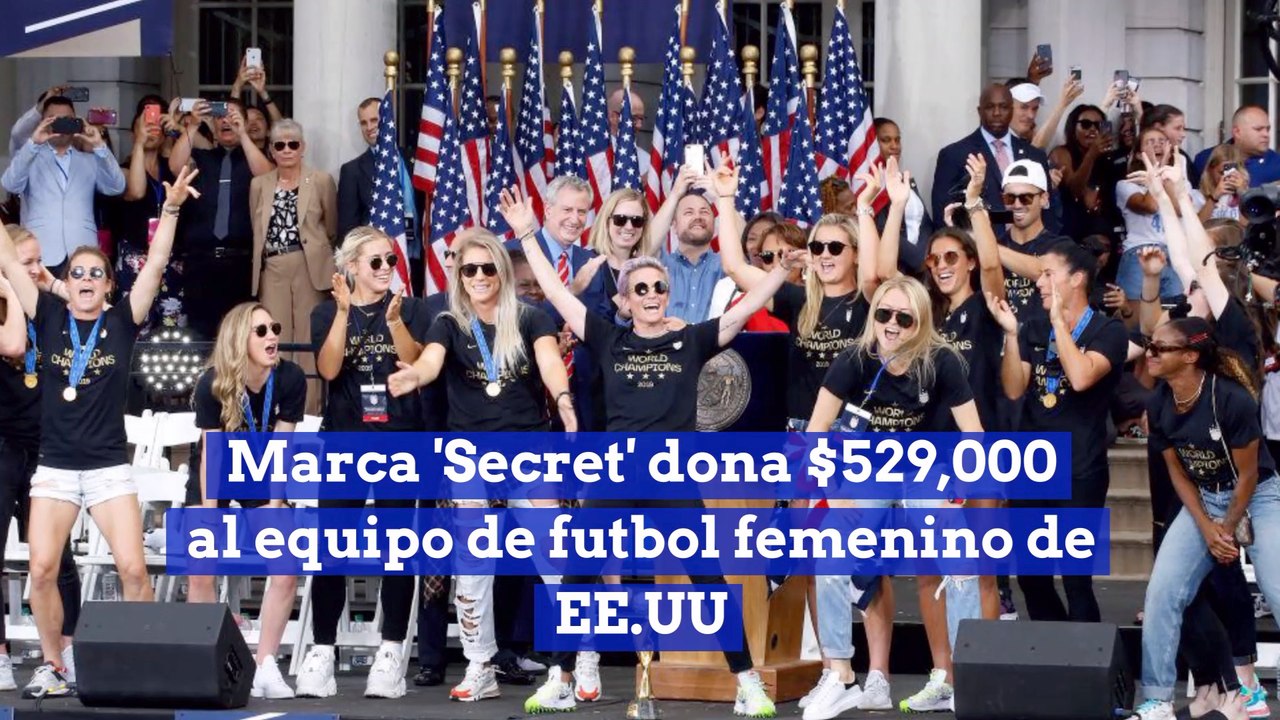 Marca 'Secret' dona 529,000 al equipo de futbol femenino de EE.UU