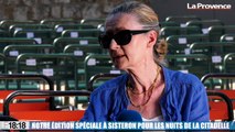 Le 18:18 : notre édition spéciale à Sisteron pour les 64èmes Nuits de la Citadelle