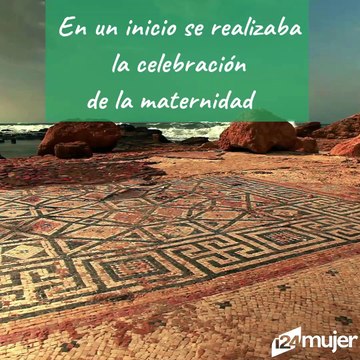 ¿Cuál es el origen del día de las madres?