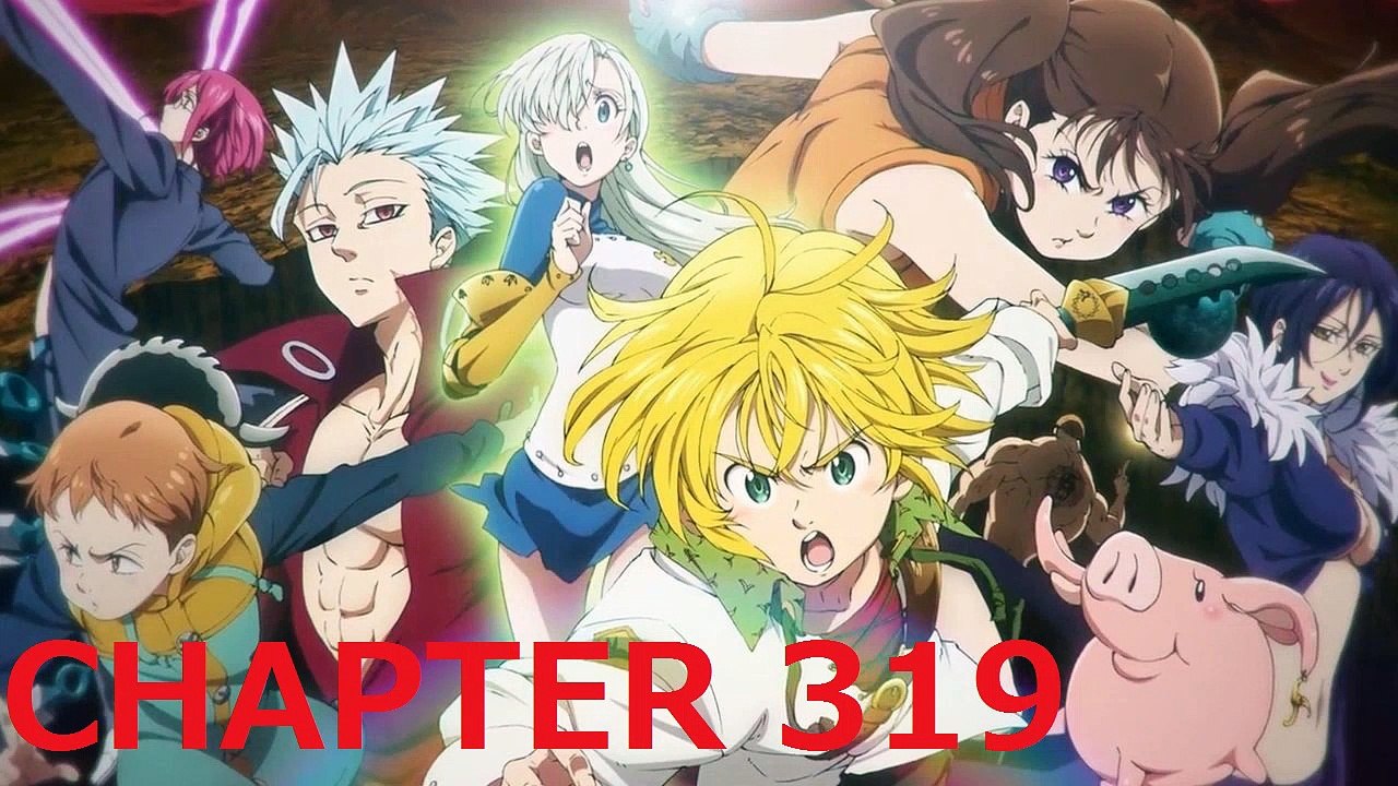七つの大罪  319 | NANATSU NO TAIZAI Raw Chapter 319