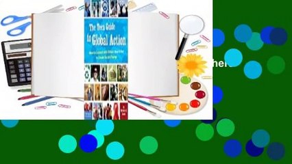 About For Books  The Teen Guide to Global Action: How to Connect with Others (Near  Far) to Create