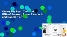 Online The Four: The Hidden DNA of Amazon, Apple, Facebook, and Google  For Trial