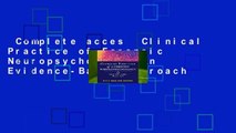 Complete acces  Clinical Practice of Forensic Neuropsychology: An Evidence-Based Approach