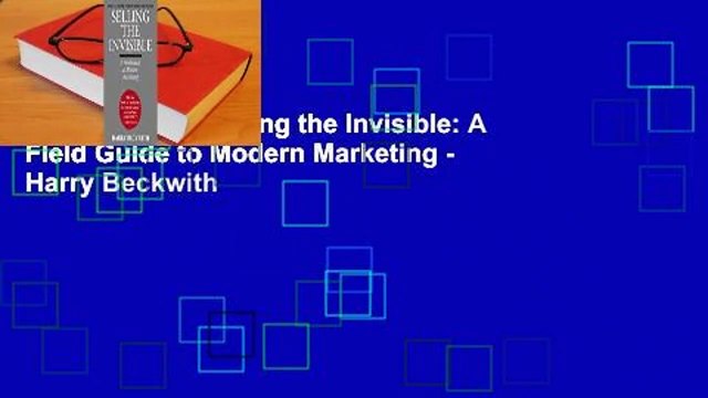 Best product Selling the Invisible: A Field Guide to Modern Marketing - Harry Beckwith