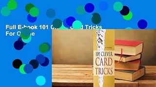 Full E-book 101 Clever Card Tricks  For Online