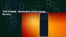 Full E-book  Alcoholics Anonymous  Review