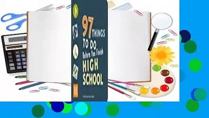 97 Things to Do Before You Finish High School  Review