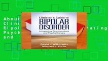 About For Books  The Clinician s Guide to Bipolar Disorder: Integrating Psychopharmacology and