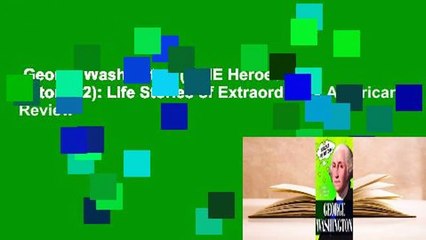 George Washington (TIME Heroes of History #2): Life Stories of Extraordinary Americans  Review