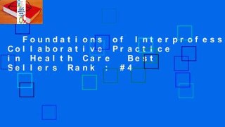 Foundations of Interprofessional Collaborative Practice in Health Care  Best Sellers Rank : #4