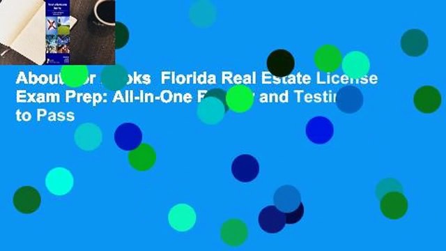 About For Books Florida Real Estate License Exam Prep: All-In-One Review and Testing to Pass