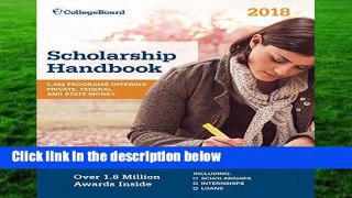 Scholarship Handbook 2018 (College Board Scholarship Handbook)