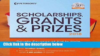 Scholarships, Grants   Prizes 2018 (Peterson s Scholarships, Grants   Prizes)