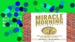 Miracle Morning Millionaires: What the Wealthy Do Before 8AM That Will Make You Rich (The Miracle