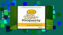 [BEST SELLING]  A Short and Happy Guide to Property (Short and Happy Series)