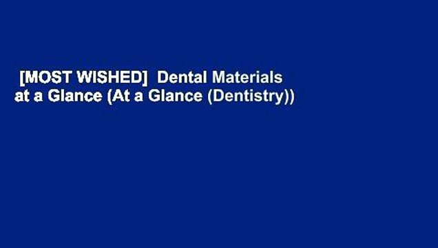 [MOST WISHED] Dental Materials at a Glance (At a Glance (Dentistry))