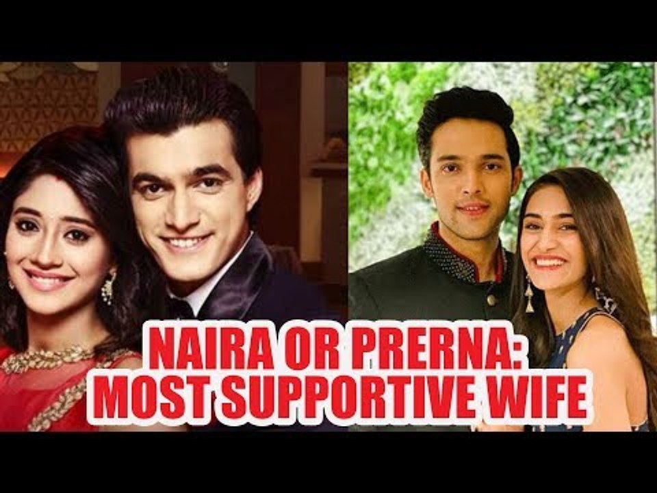 Naira or Prerna: Most supportive wife