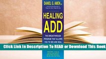 Healing ADD: The Breakthrough Program that Allows You to See and Heal the 7 Types of ADD