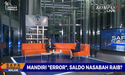 Dialog - Sistem Error, Bank Mandiri Pastikan Saldo Nasabah Aman (1)
