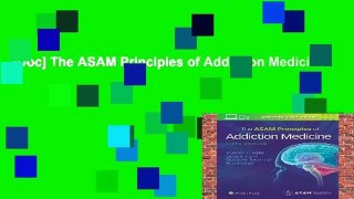 [Doc] The ASAM Principles of Addiction Medicine