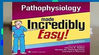 [FREE] Pathophysiology Made Incredibly Easy (Incredibly Easy! Series (R))
