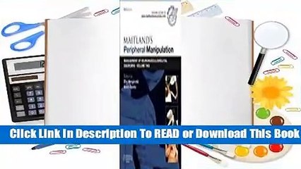 [Read] Maitland's Peripheral Manipulation: Management of Neuromusculoskeletal Disorders - Volume