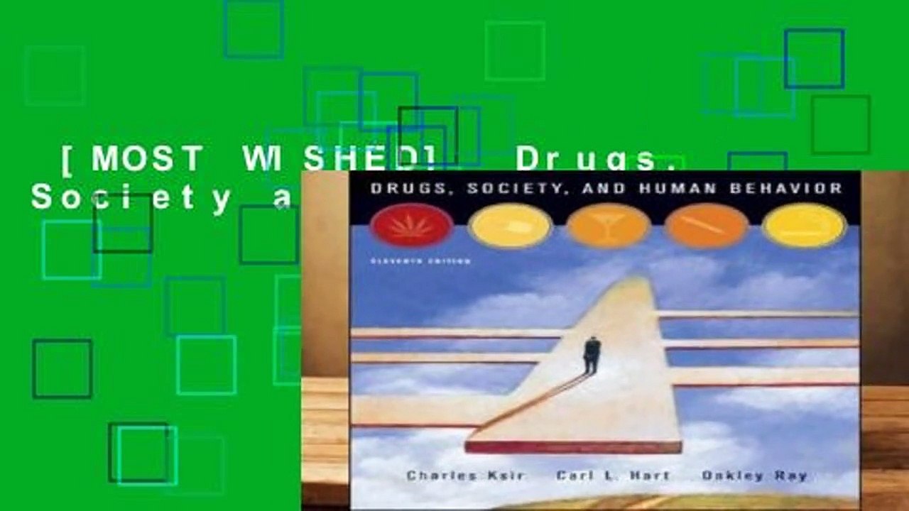 [MOST WISHED]  Drugs, Society and Human Behavior