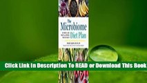 Online The Microbiome Diet Plan: Six Weeks to Lose Weight and Improve Your Gut Health  For Trial
