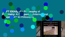[GIFT IDEAS] The Philosophy of Psychiatry: A Companion (International Perspectives in Philosophy
