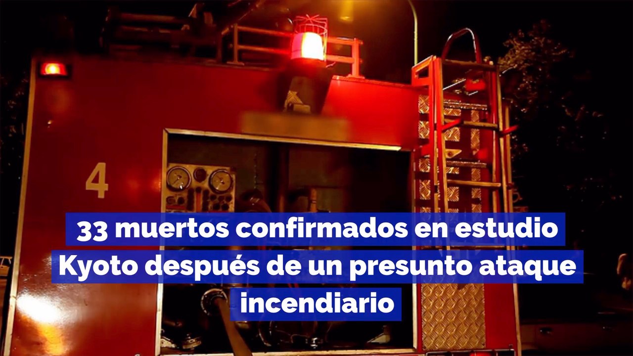 33 muertos confirmados en estudio Kyoto después de un presunto ataque incendiario