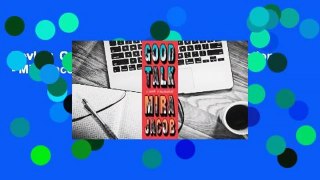 Review  Good Talk: A Memoir in Conversations - Mira Jacob