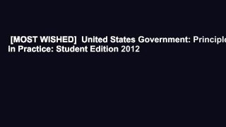 [MOST WISHED]  United States Government: Principles in Practice: Student Edition 2012