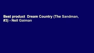 Best product  Dream Country (The Sandman, #3) - Neil Gaiman