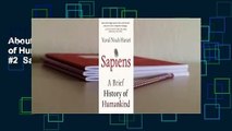 About For Books  Sapiens: A Brief History of Humankind  Best Sellers Rank : #2  Sapiens: A Brief