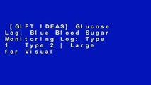 [GIFT IDEAS] Glucose Log: Blue Blood Sugar Monitoring Log: Type 1   Type 2 | Large for Visual