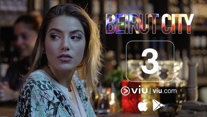 Descargar video: مسلسل بيروت سيتي - الحلقة ٣ | Beirut city - Episode 3